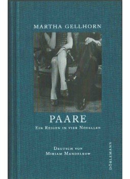 GELLHORN, MARTHA - Paare GELLHORN, MARTHA - Paare, 2007 antikvár könyv