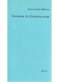 Alexander Brody - Gondok és gondolatok