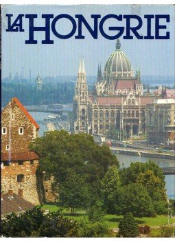Fekete Gyula - La Hongrie, Budapest 1989 antikvár könyv