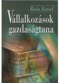 Roóz József - Vállalkozások gazdaságtana