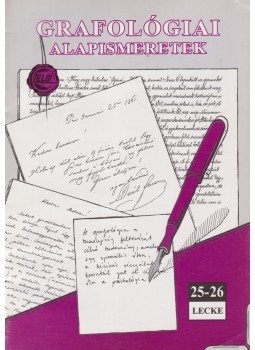 Kerekes Andrea - Grafológiai alapismeretek 25-26. lecke, Budapest 2001 antikvár könyv
