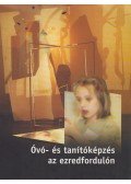 Kovátsné dr. Németh Mária - Óvó- és tanítóképzés az ezredfordulón
