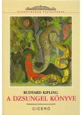 Rudyard Kipling - A dzsungel könyve