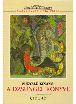 Rudyard Kipling - A dzsungel könyve Rudyard Kipling - A dzsungel könyve, Budapest 0 antikvár könyv
