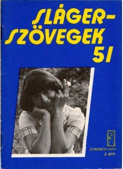  - Slágerszövegek 51., Budapest 1978 antikvár könyv