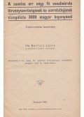 Bartucz Lajos - A csontos orr négy fő vonalmérete törvényszerűségének és correlatiojának vizsgálata 3000 magyar koponyánál (dedikált)