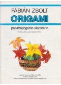 Fábián Zsolt - Origami