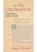 Lukácsy Sándor - A tűz cselekedetei