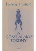 Földényi F. László - A gömb alakú torony
