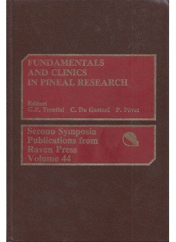 G. P. Trentini, C. De Gaetani, P. Pévet - Fundamentals and Clinics in Pineal Research, New York 1987 antikvár könyv