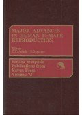 E. Y. Adashi,S. Mancuso - Major Advances in Human Female Reproduction