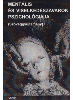 Dr. Princzes Mária - Mentális és viselkedészavarok pszichológiája, Budapest 0 antikvár könyv