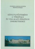 Fazekas Gergely (szerk.) - Képletgyűjtemény a tőkepiaci és vállalati pénzügyi ismeretekhez