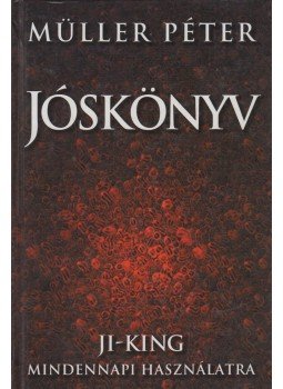 Müller Péter - Jóskönyv (dedikált) Müller Péter - Jóskönyv (dedikált), 2001 antikvár könyv