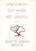 Szász István Tas - Egy haza - két ország III. kötet (dedikált)