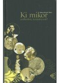 Matz, Klaus-Jürgen - Ki mikor uralkodott, kormányzott?