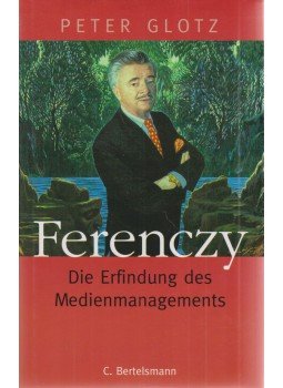 Glotz, Peter - Ferenczy (aláírt) Glotz, Peter - Ferenczy (aláírt), München 1998 antikvár könyv