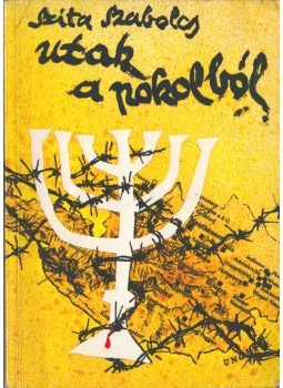 Szita Szabolcs - Utak a pokolból Szita Szabolcs - Utak a pokolból, Budapest 1991 antikvár könyv
