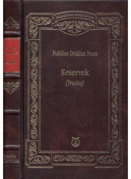 Ovidius Naso, Publius - Keservek Ovidius Naso, Publius - Keservek, Budapest 2002 antikvár könyv
