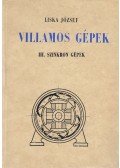 Liska József - Villamos gépek - III. Szinkron gépek