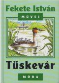 Fekete István - Tüskevár