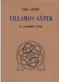 Liska József - Villamos gépek - IV. Aszinkron gépek