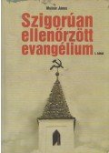 Molnár János - Szigorúan ellenőrzött evangélium I. (dedikált)