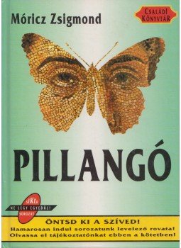 Móricz Zsigmond - Pillangó Móricz Zsigmond - Pillangó, 1994 antikvár könyv
