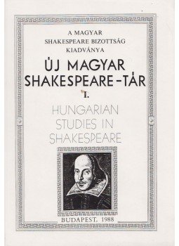 Fabiny Tibor, Géher István - Új magyar Shakespeare-tár I. Fabiny Tibor, Géher István - Új magyar Shakespeare-tár I., Budapest 1988 antikvár könyv