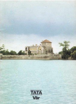 Rappai Zsuzsa - Tata - Vár Rappai Zsuzsa - Tata - Vár, Budapest 1984 antikvár könyv
