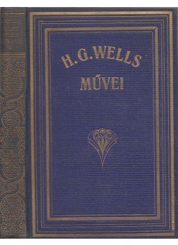 H.G. Wells - A szív titkos kamarái H.G. Wells - A szív titkos kamarái, Budapest 0 antikvár könyv