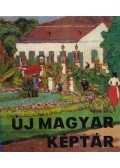Pásztói Margit (főszerk.) - Új Magyar Képtár