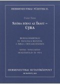 Fabiny Tibor - Szóra bírni az Írást - Újra