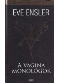 Eve Ensler - A vagina monológok