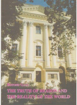 Gaál Botond - The Truth of Reason and the Reality of the World, Debrecen 2002 antikvár könyv