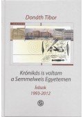 Donáth Tibor - Krónikás is voltam a Semmelweis Egyetemen