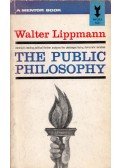 Walter Lippmann - The Public Philosophy
