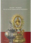 Király Miklós,Rácz Lajos - Állam - egyház és az egyetemalapító Pázmány