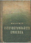 Maliskin, Alekszandr - Istenhátamögötti emberek