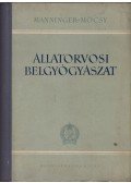 Manninger Rezső,Mócsy János - Állatorvosi belgyógyászat I.