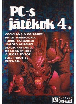 Bors Gábor, Eglesz Dénes, Holubecz László, Molnár Zsolt, Négyesi Károly, Simon Gábor, Szalai Balázs - PC-s játékok 4. Bors Gábor, Eglesz Dénes, Holubecz László, Molnár Zsolt, Négyesi Károly, Simon Gábor, Szalai Balázs - PC-s játékok 4., Budapest 1995 antikvár könyv