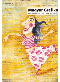 Burger László (főszerk.) - Magyar Grafika 2002. augusztus, Budapest 2002 antikvár könyv