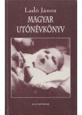 Ladó János,Bíró Ágnes - Magyar utónévkönyv