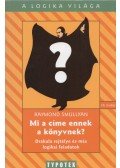 Raymond Smullyan - Mi a címe ennek a könyvnek?