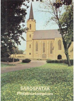 Rappai Zsuzsa - Sárospatak - Plébániatemplom, Budapest 1981 antikvár könyv