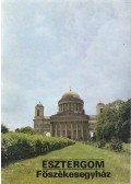 Körber Ágnes - Esztergom - Főszékesegyház