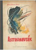 Stanislaw Lem - Asztronauták