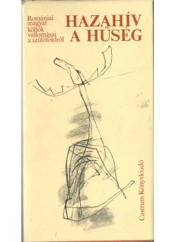 Lisztóczky László - Hazahív a hűség Lisztóczky László - Hazahív a hűség, Sepsiszentgyörgy 1995 antikvár könyv