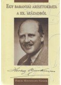 Rózsás József - Egy baranyai arisztokrata a XX. századból