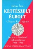 Tóbiás Áron - Kettészelt égbolt